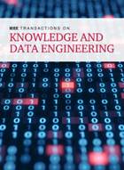 IEEE Transactions on Knowledge and Data Engineering - IEEE Computer Society